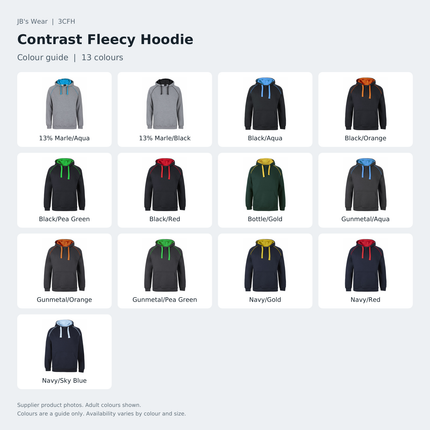 JB’s Wear Contrast Fleecy Hoodie 3CFH adult colour guide showing 13% Marle/Aqua, 13% Marle/Black, Black/Aqua, Black/Orange, Black/Pea Green, Black/Red, Bottle/Gold, Gunmetal/Aqua, Gunmetal/Orange, Gunmetal/Pea Green, Navy/Gold, Navy/Red and Navy/Sky Blue.