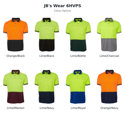 JB's Wear 6HVPS hi-vis polo colour chart with supplier photos: Orange/Black, Lime/Black, Lime/Bottle, Lime/Charcoal, Lime/Maroon, Lime/Navy, Lime/Royal and Orange/Navy