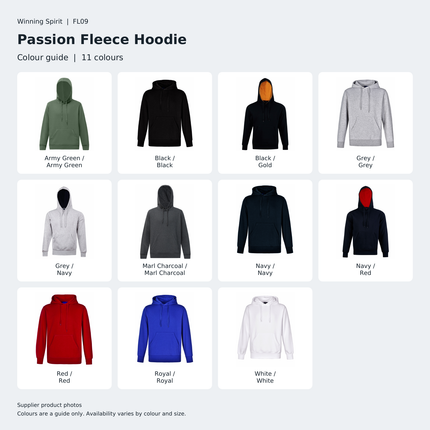 Winning Spirit FL09 Passion Fleece Hoodie colour guide showing Army Green/Army Green, Black/Black, Black/Gold, Grey/Grey, Grey/Navy, Marl Charcoal/Marl Charcoal, Navy/Navy, Navy/Red, Red/Red, Royal/Royal, White/White
